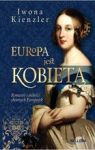 EUROPA JEST KOBIETĄ ROMANSE I MIŁOŚCI SŁAWNYCH EUROPEJEK