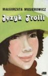 JĘZYK TROLLI WYD.2012