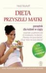 DIETA PRZYSZŁEJ MATKI WYD. 2013