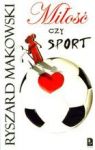 MIŁOŚĆ CZY SPORT