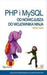 PHP I MYSQL OD NOWICJUSZA DO WOJOWNIKA NINJA