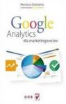 GOOGLE ANALYTICS DLA MARKETINGOWCÓW