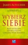 WYBIERZ SIEBIE BĄDŹ SZCZĘŚLIWY ZARABIAJ MILIONY I SPEŁNIAJ SWOJE MARZENIA