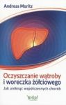 OCZYSZCZANIE WĄTROBY I WORECZKA ŻÓŁCIOWEGO WYD. 3