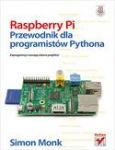 RASPBERRY PI PRZEWODNIK DLA PROGRAMISTÓW PYTHONA