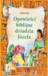 OPOWIEŚCI BIBLIJNE DZIADZIA JÓZEFA TOM 1 TW