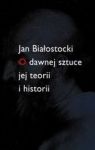 O DAWNEJ SZTUCE JEJ TEORII I HISTORII