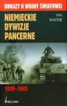 NIEMIECKIE DYWIZJE PANCERNE 1939-1945 OBRAZY II WOJNY ŚWIATOWEJ